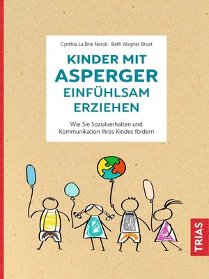 cover image of Kinder mit Asperger einfühlsam erziehen